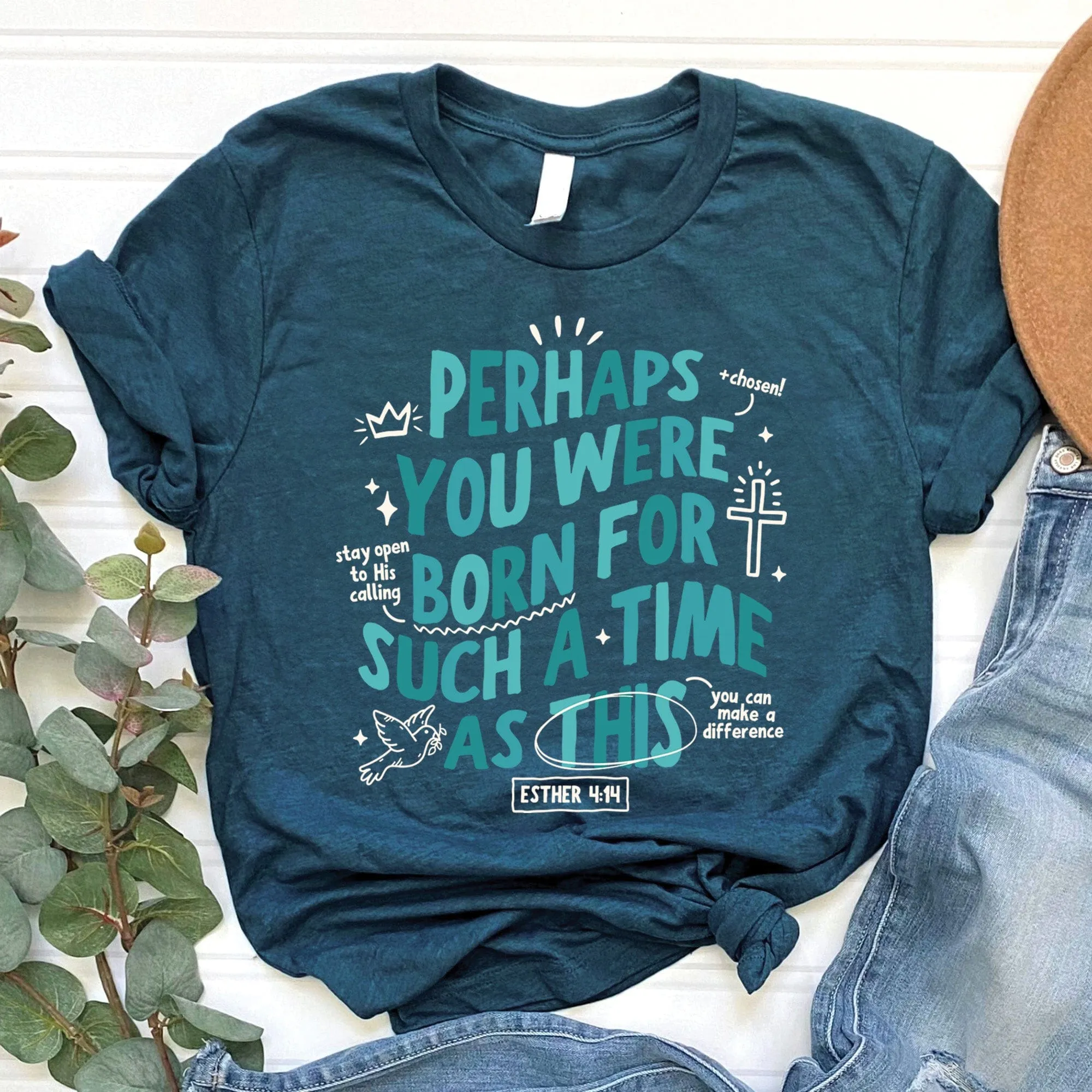 Born for Such a Time Tee